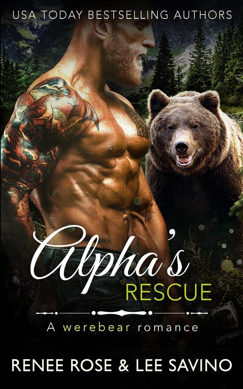 Cover: 9781636933887 | Alpha's Rescue | A werebear romance | Lee Savino | Taschenbuch | 2022