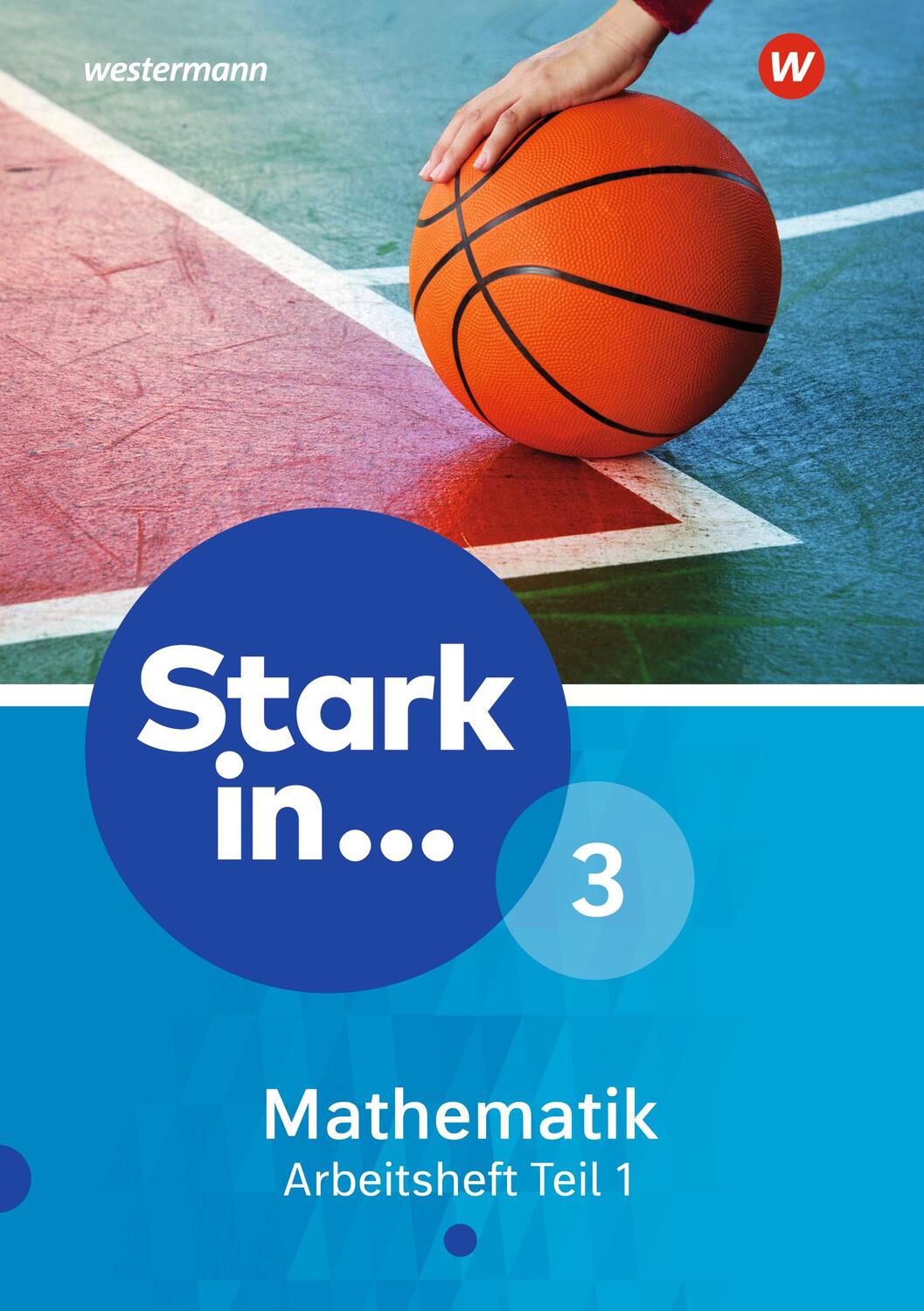 Cover: 9783507813052 | Stark in Mathematik 3. Arbeitsheft. Teil 1 (Lernstufe 9) | Broschüre