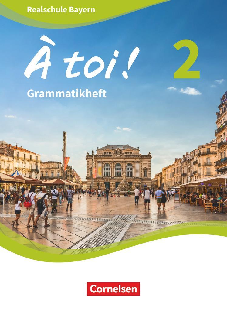 Cover: 9783061222147 | À toi ! Band 2 - Bayern - Grammatikheft | Taschenbuch | Deutsch | 2020