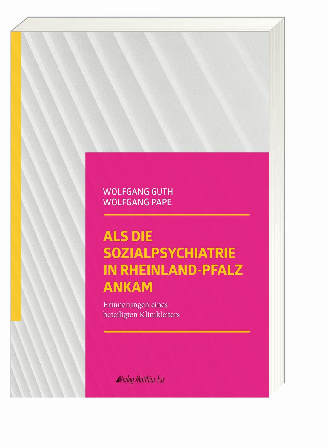 Cover: 9783945676837 | Als die Sozialpsychiatrie in Rheinland-Pfalz ankam | Guth (u. a.)
