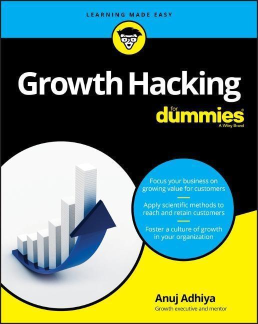 Cover: 9781119612131 | Growth Hacking for Dummies | Anuj Adhiya | Taschenbuch | 256 S. | 2020