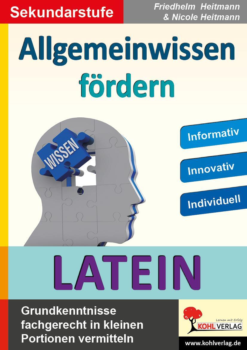 Cover: 9783966242295 | Allgemeinwissen fördern LATEIN | Friedhelm Heitmann (u. a.) | Buch