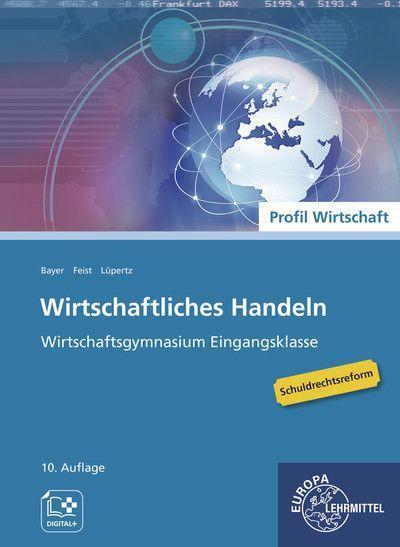 Cover: 9783758593017 | Wirtschaftliches Handeln Grundlagen | Stefan Bader (u. a.) | Buch