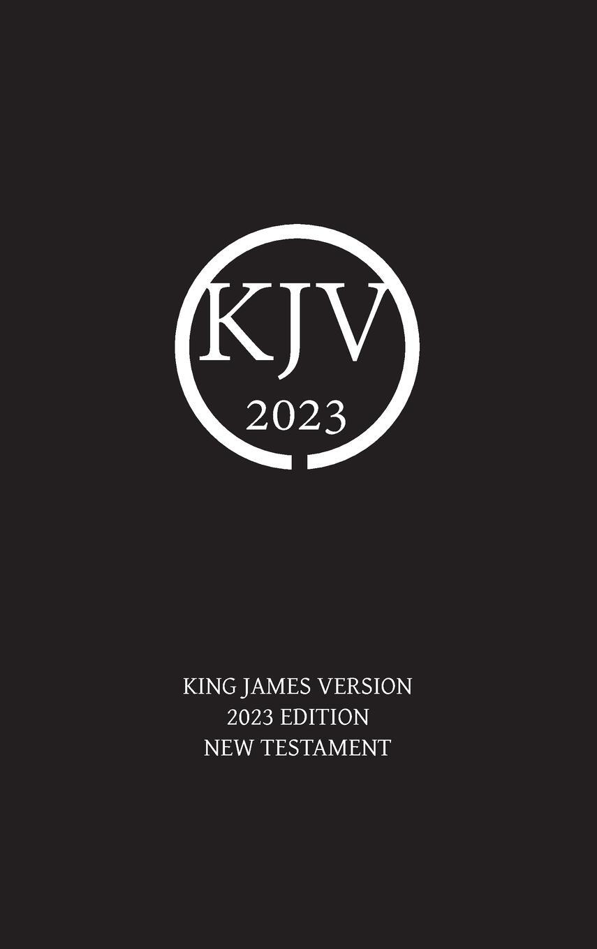 Cover: 9780646880211 | King James Version 2023 Edition New Testament | Nick Sayers | Buch