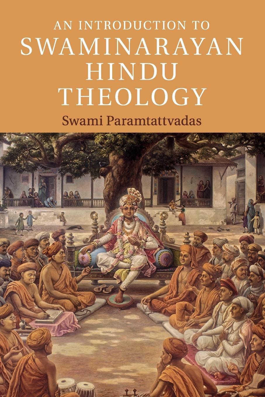 Cover: 9781316611272 | An Introduction to Swaminarayan Hindu Theology | Sadhu Paramtattvadas