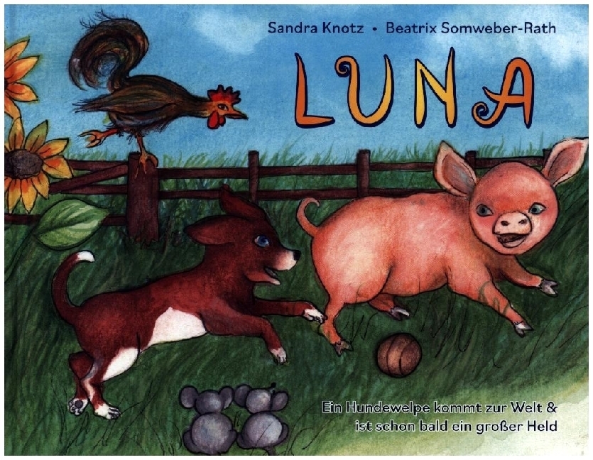 Cover: 9783903147454 | Luna | Ein Hundewelpe kommt zur Welt &amp; ist schon bald ein großer Held