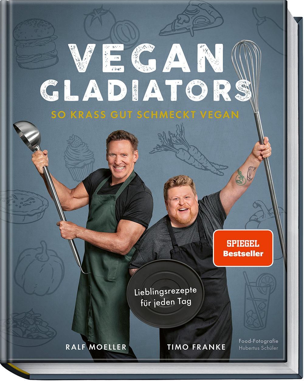 Cover: 9783954532834 | Vegan Gladiators | Ralf Moeller (u. a.) | Buch | Deutsch | 2022