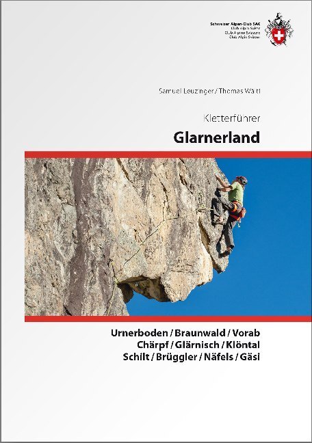 Cover: 9783859024335 | Kletterführer Glarus | Samuel Leuzinger (u. a.) | Taschenbuch | 348 S.