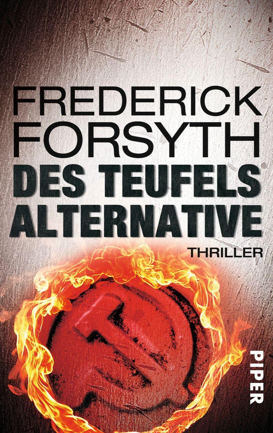 Cover: 9783492302159 | Des Teufels Alternative | Frederick Forsyth | Taschenbuch | 512 S.