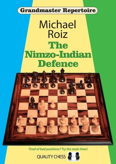 Cover: 9781784830274 | The Nimzo-Indian Defence | Michael Roiz | Taschenbuch | Englisch