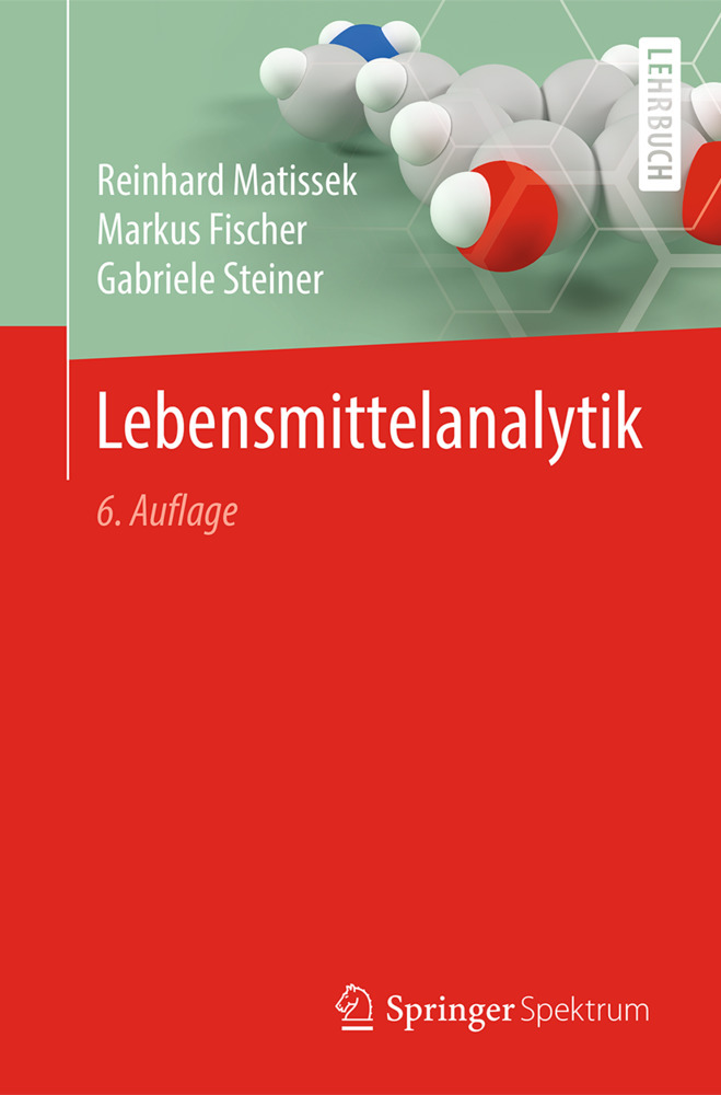 Cover: 9783662557211 | Lebensmittelanalytik | Reinhard Matissek (u. a.) | Taschenbuch | 2018