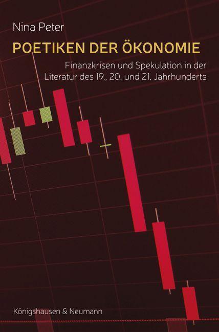 Cover: 9783826071751 | Poetiken der Ökonomie | Nina Peter | Taschenbuch | 600 S. | Deutsch
