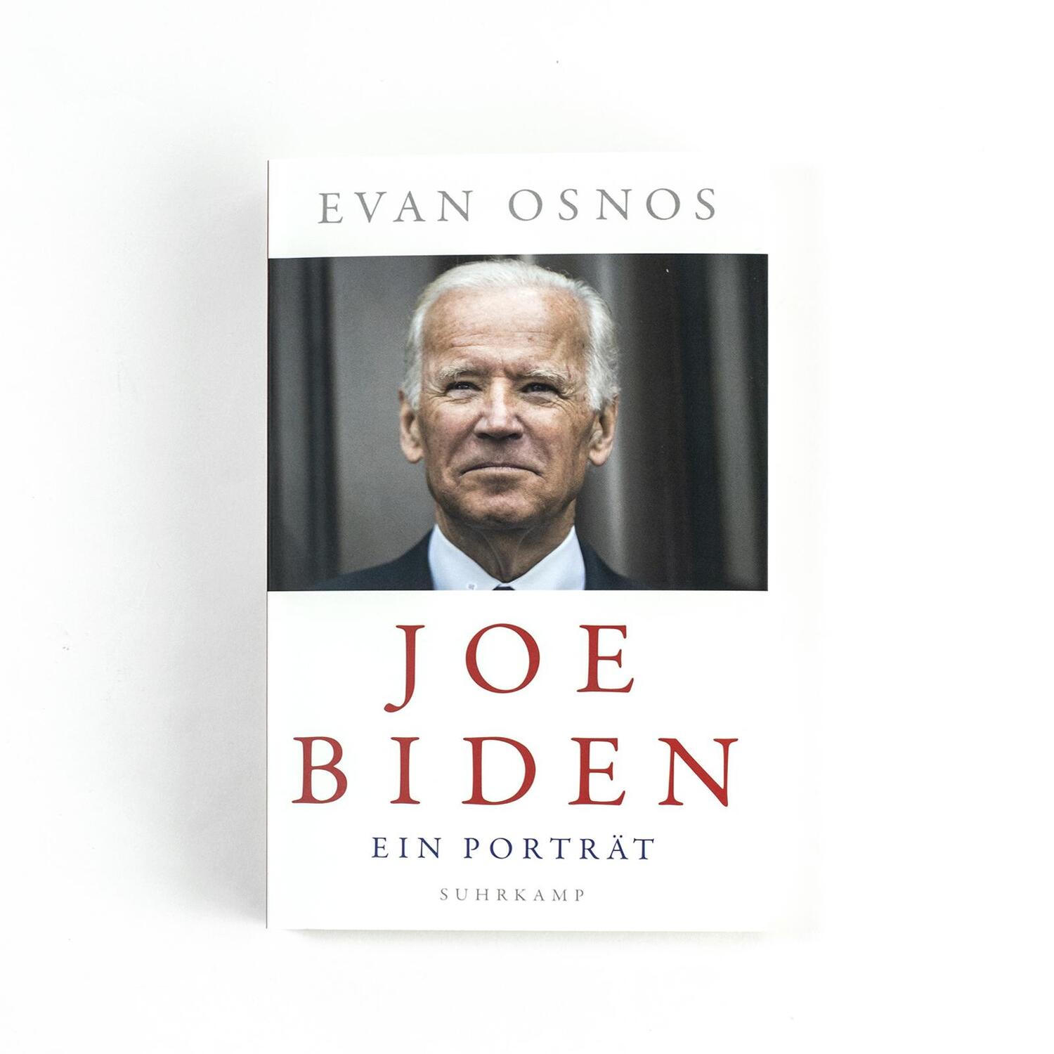 Bild: 9783518429990 | Joe Biden | Ein Porträt | Evan Osnos | Taschenbuch | 263 S. | Deutsch