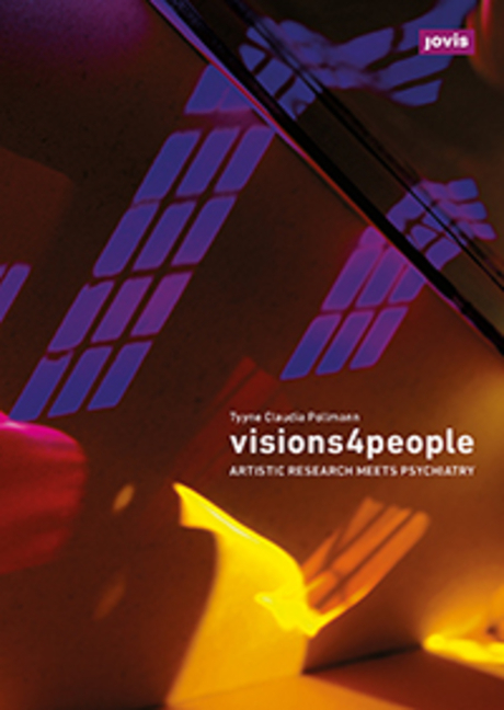 Cover: 9783868595819 | visions4people | Artistic Research Meets Psychiatry | Pollmann | Buch