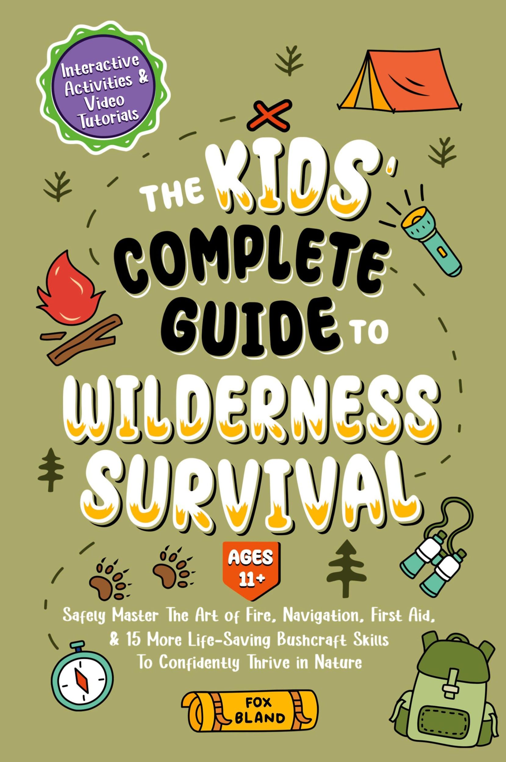 Cover: 9781917236133 | The Kids' Complete Guide To Wilderness Survival [Ages 11+] | Teachings