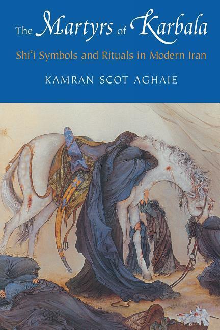 Cover: 9780295984551 | The Martyrs of Karbala | Shi'i Symbols and Rituals in Modern Iran