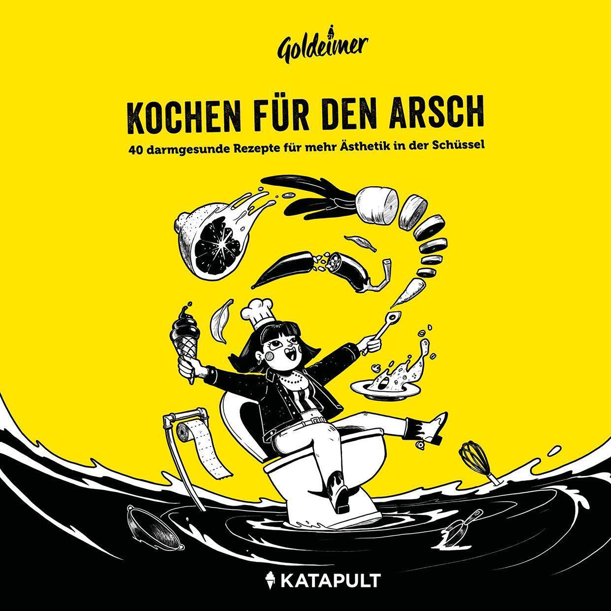 Cover: 9783948923549 | Kochen für den Arsch | Goldeimer | Buch | Deutsch | 2023