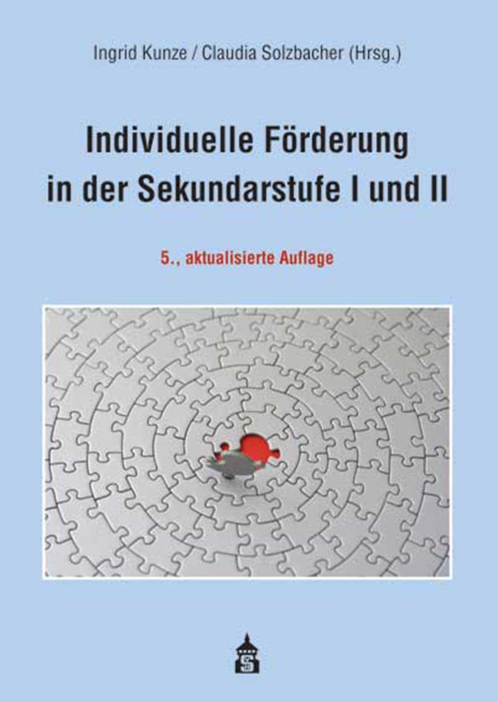 Cover: 9783834015662 | Individuelle Förderung in der Sekundarstufe I + II | Kunze (u. a.)