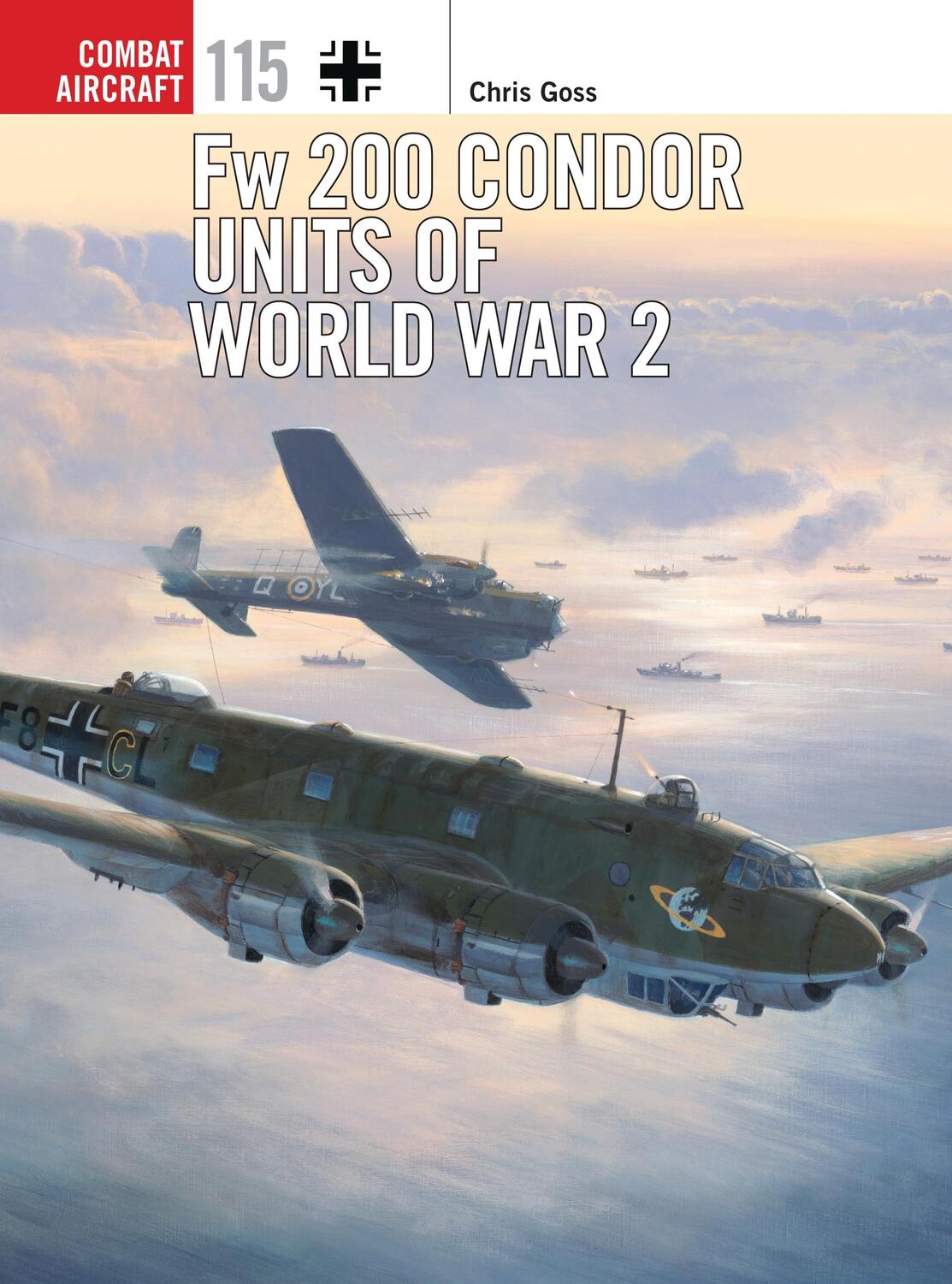 Cover: 9781472812674 | Fw 200 Condor Units of World War 2 | Chris Goss | Taschenbuch | 2016