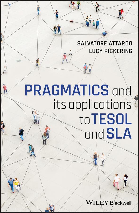 Cover: 9781119554257 | Pragmatics and its Applications to TESOL and SLA | Pickering (u. a.)