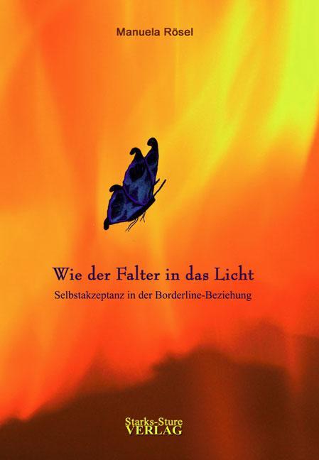 Cover: 9783939586029 | Wie der Falter in das Licht | Manuela Rösel | Taschenbuch | Deutsch