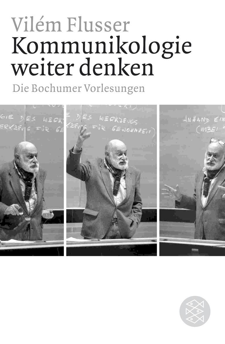 Cover: 9783596181452 | Kommunikologie weiter denken | Die Bochumer Vorlesungen | Flusser