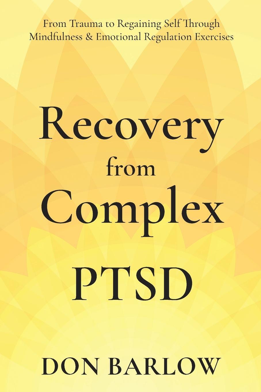 Cover: 9781990302053 | Recovery from Complex PTSD From Trauma to Regaining Self Through...