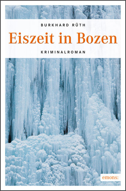Cover: 9783954510375 | Eiszeit in Bozen | Burkhard Rüth | Taschenbuch | 272 S. | Deutsch