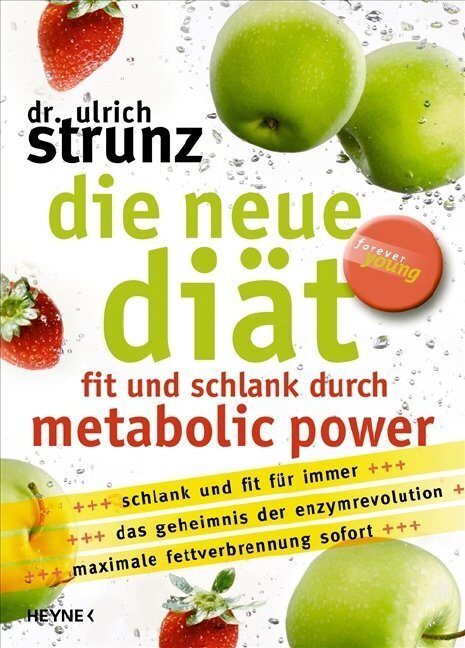 Cover: 9783453120938 | Die neue Diät | Ulrich Strunz | Taschenbuch | 2008 | Heyne