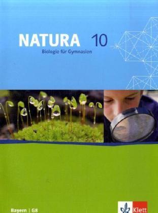 Cover: 9783120455509 | Natura Biologie 10. Ausgabe Bayern | Schulbuch Klasse 10 | Buch | 2008