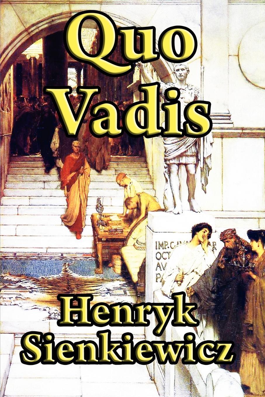 Cover: 9781604597615 | Quo Vadis | Henryk K. Sienkiewicz | Taschenbuch | Paperback | Englisch