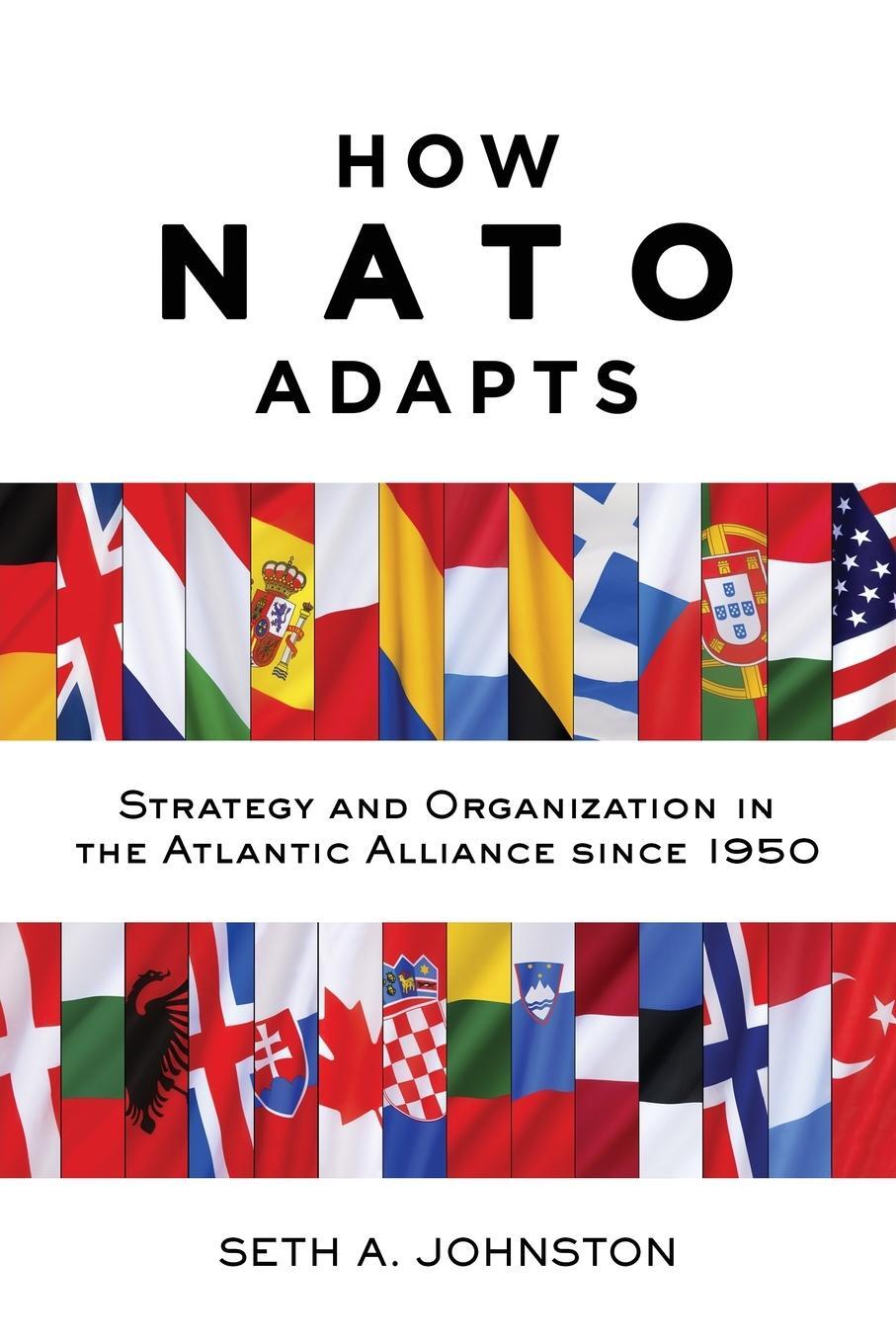 Cover: 9781421421988 | How NATO Adapts | Seth A Johnston | Taschenbuch | Paperback | Englisch