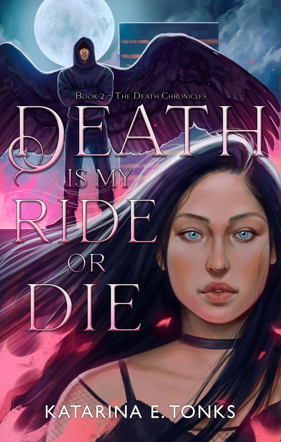 Cover: 9781990778001 | Death is My Ride or Die | Katarina E. Tonks | Taschenbuch | Englisch