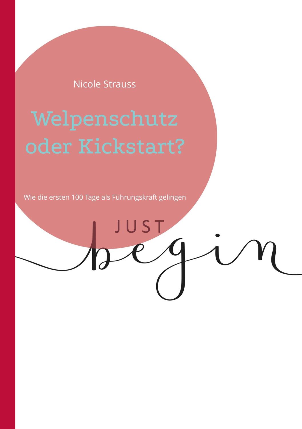 Cover: 9783758371820 | Welpenschutz oder Kickstart? | Nicole Strauss | Taschenbuch | 72 S.