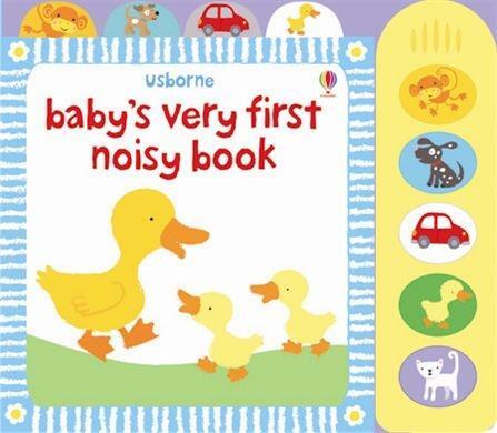 Cover: 9781409507826 | Baby's Very First Noisy Book | Fiona Watt | Buch | Papp-Bilderbuch
