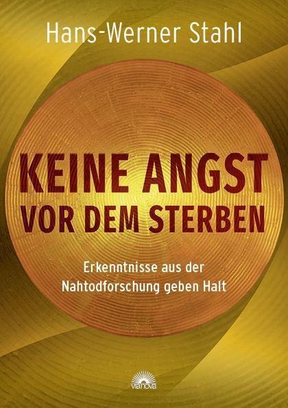 Cover: 9783866165212 | Keine Angst vor dem Sterben | Hans-Werner Stahl | Taschenbuch | 2022
