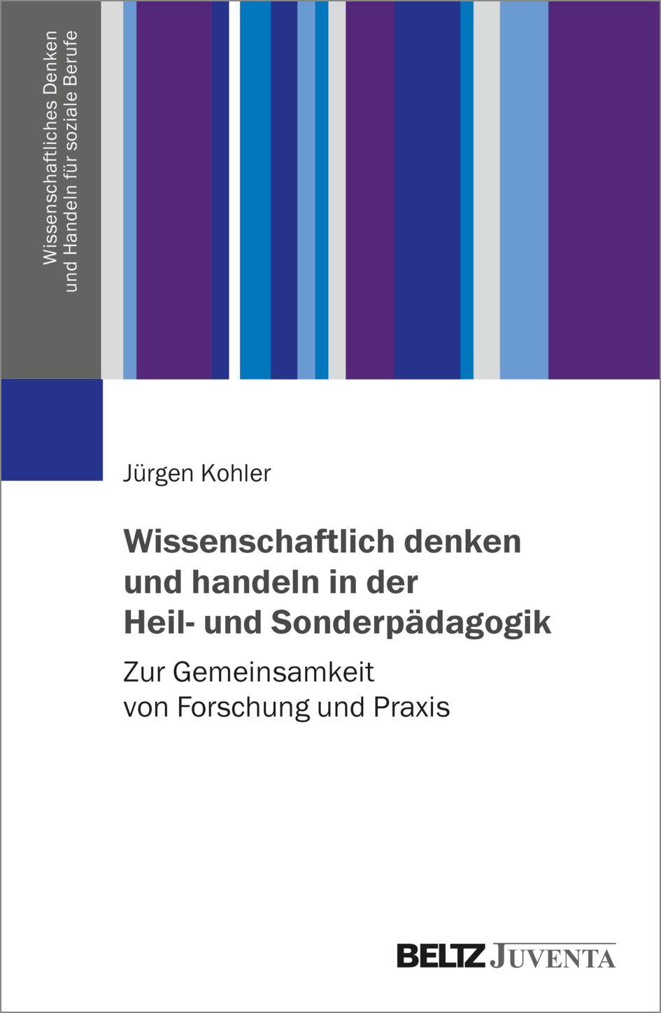 Cover: 9783779965404 | Wissenschaftlich denken und handeln in der Heil- und Sonderpädagogik