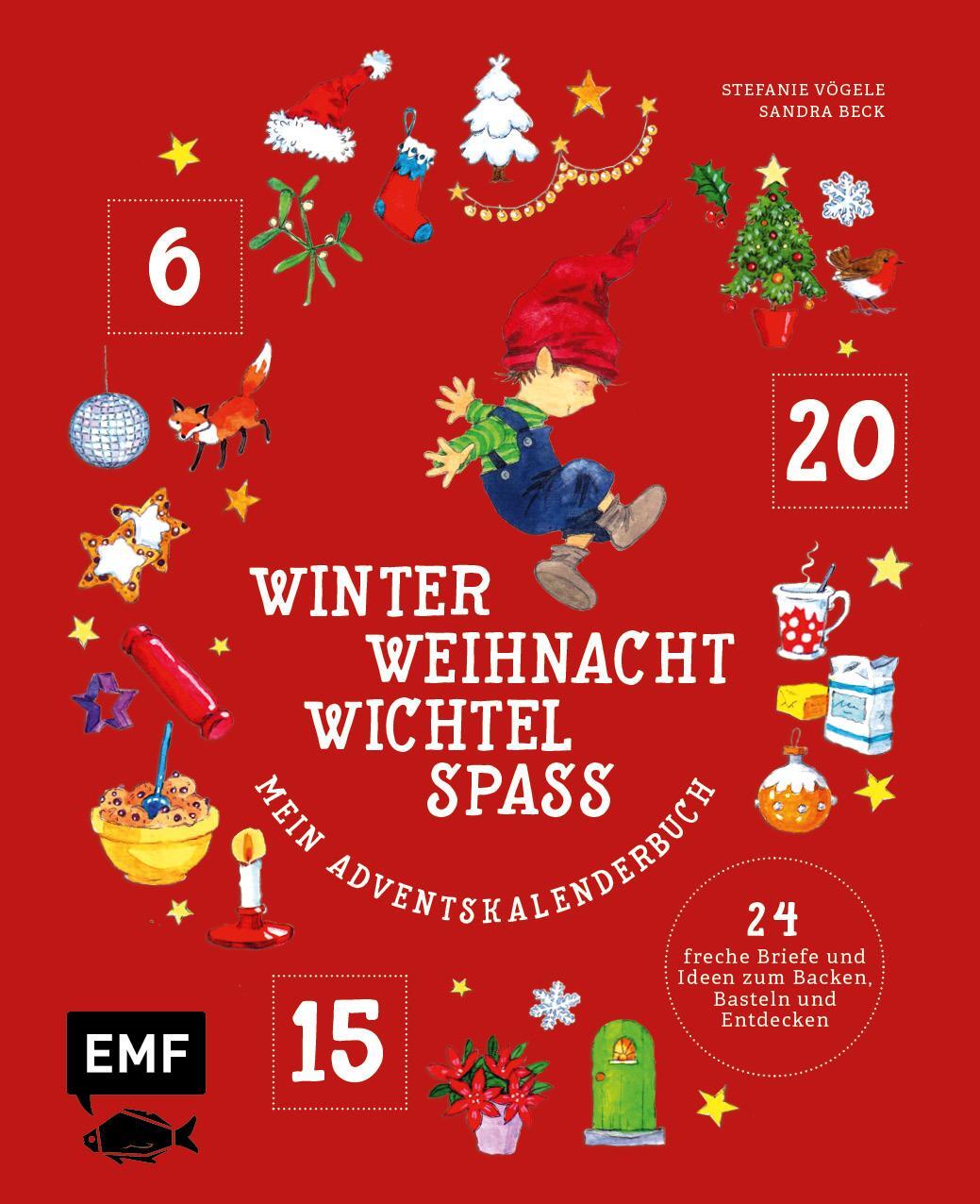 Cover: 9783745913361 | Mein Adventskalender-Buch: Winter-Weihnacht-Wichtelspaß | Beck (u. a.)
