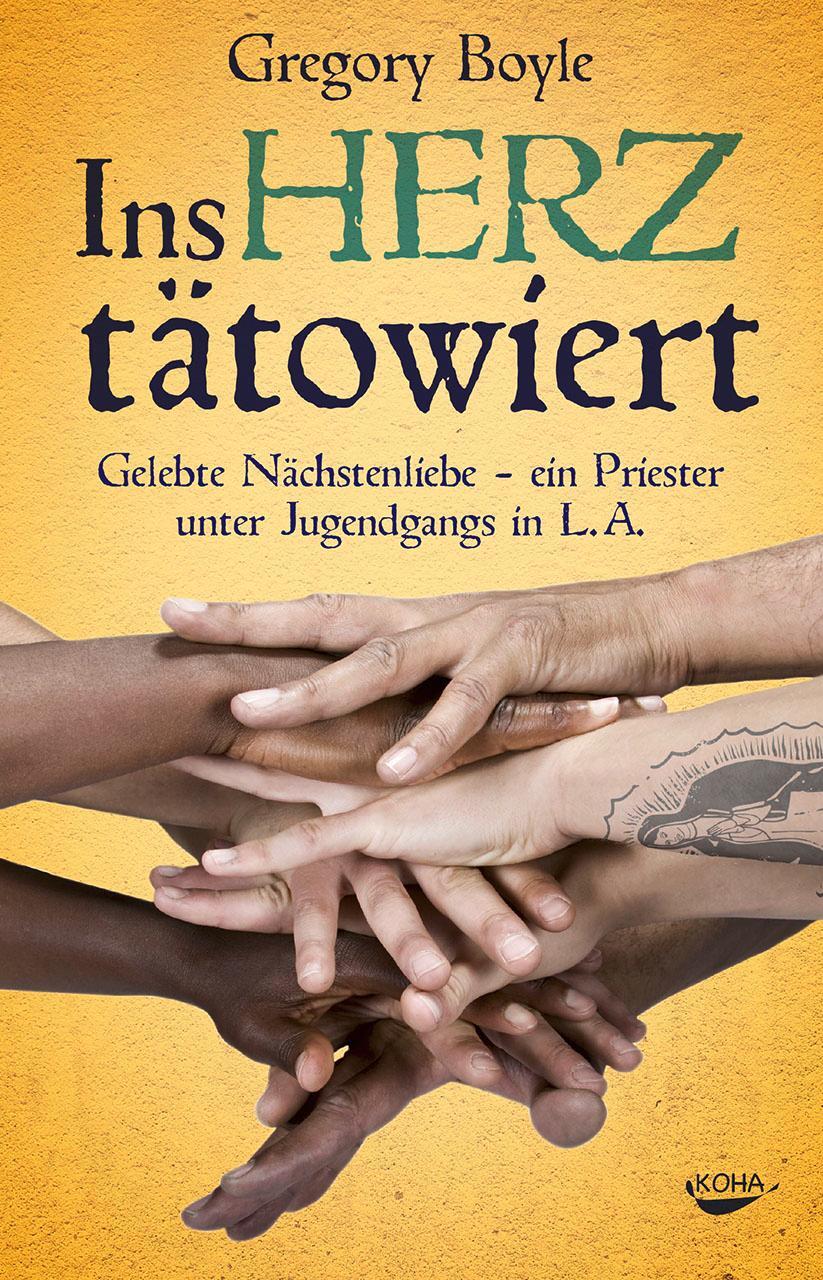 Cover: 9783867282932 | Ins Herz tätowiert | Gregory Boyle | Buch | Deutsch | 2015