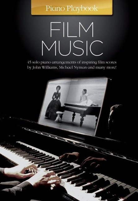 Cover: 9781783051304 | Piano Playbook Film Music | Taschenbuch | Buch | Englisch | 2013