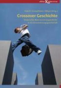 Cover: 9783896843364 | Crossover Geschichte | Taschenbuch | 255 S. | Deutsch | 2009