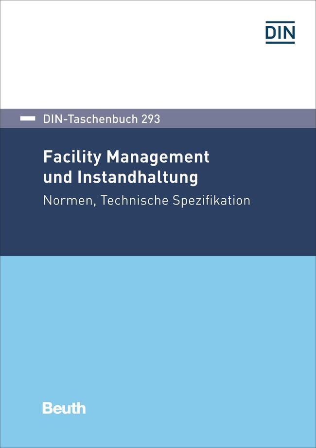 Cover: 9783410273516 | Facility-Management und Instandhaltung | Taschenbuch | XIV | Deutsch