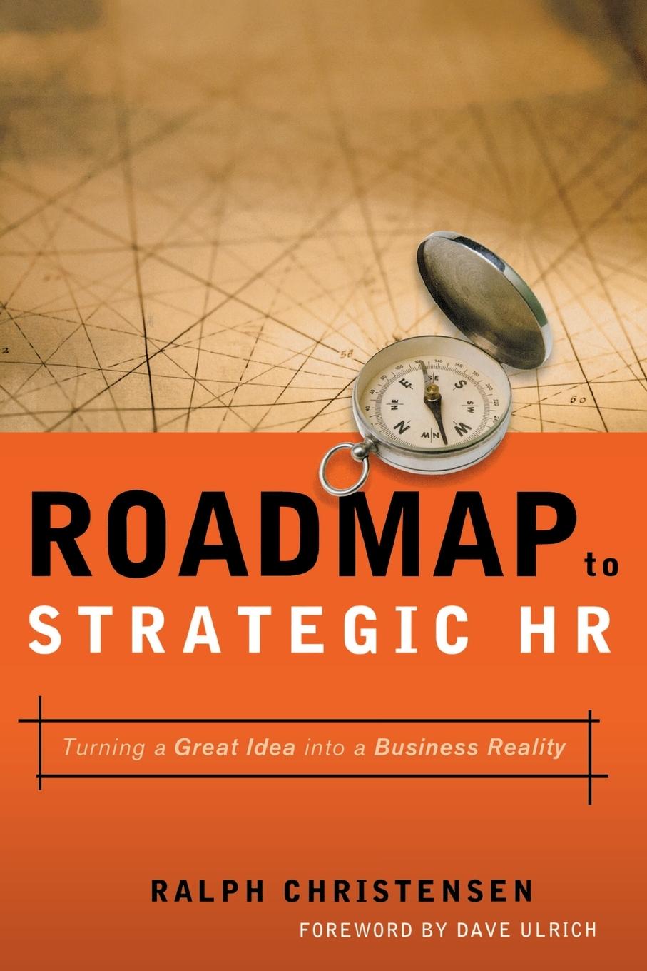 Cover: 9780814436356 | Roadmap to Strategic HR | Turning a Great Idea into a Business Reality