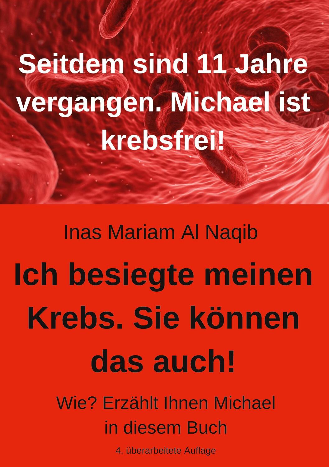 Cover: 9783749480685 | Ich besiegte meinen Krebs. Sie können das auch! | Inas Mariam Al Naqib