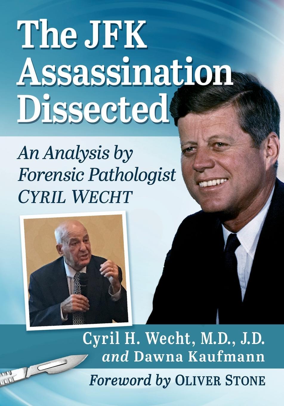 Cover: 9781476685113 | JFK Assassination Dissected | Cyril H Wecht | Taschenbuch | Paperback