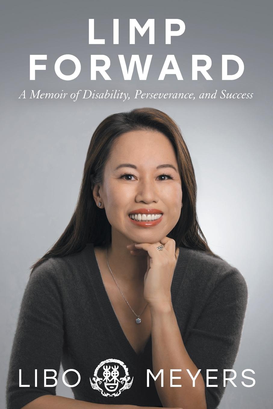 Cover: 9781544528526 | Limp Forward | A Memoir of Disability, Perseverance, and Success