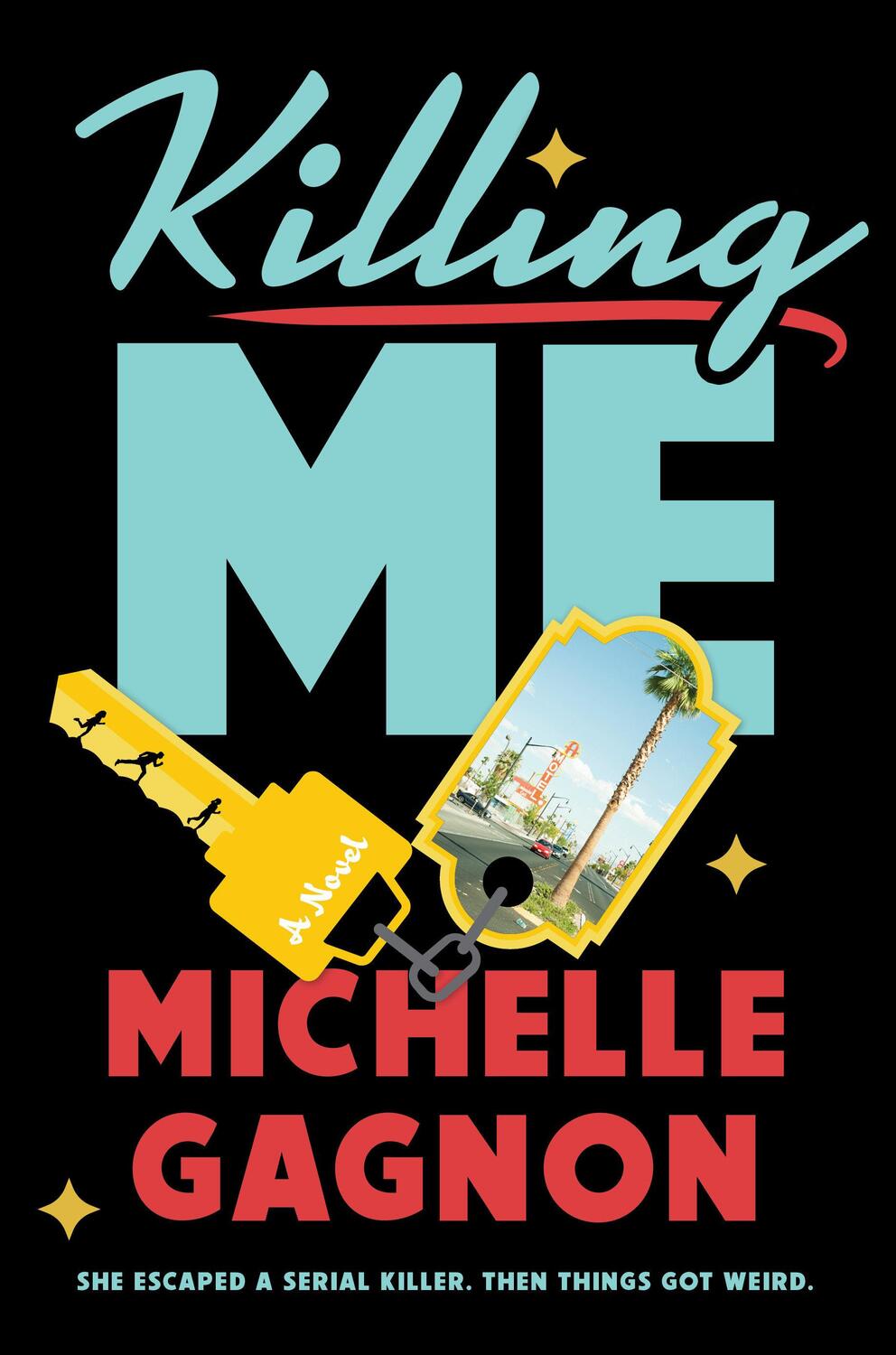 Cover: 9780593540749 | Killing Me | Michelle Gagnon | Buch | Einband - fest (Hardcover)