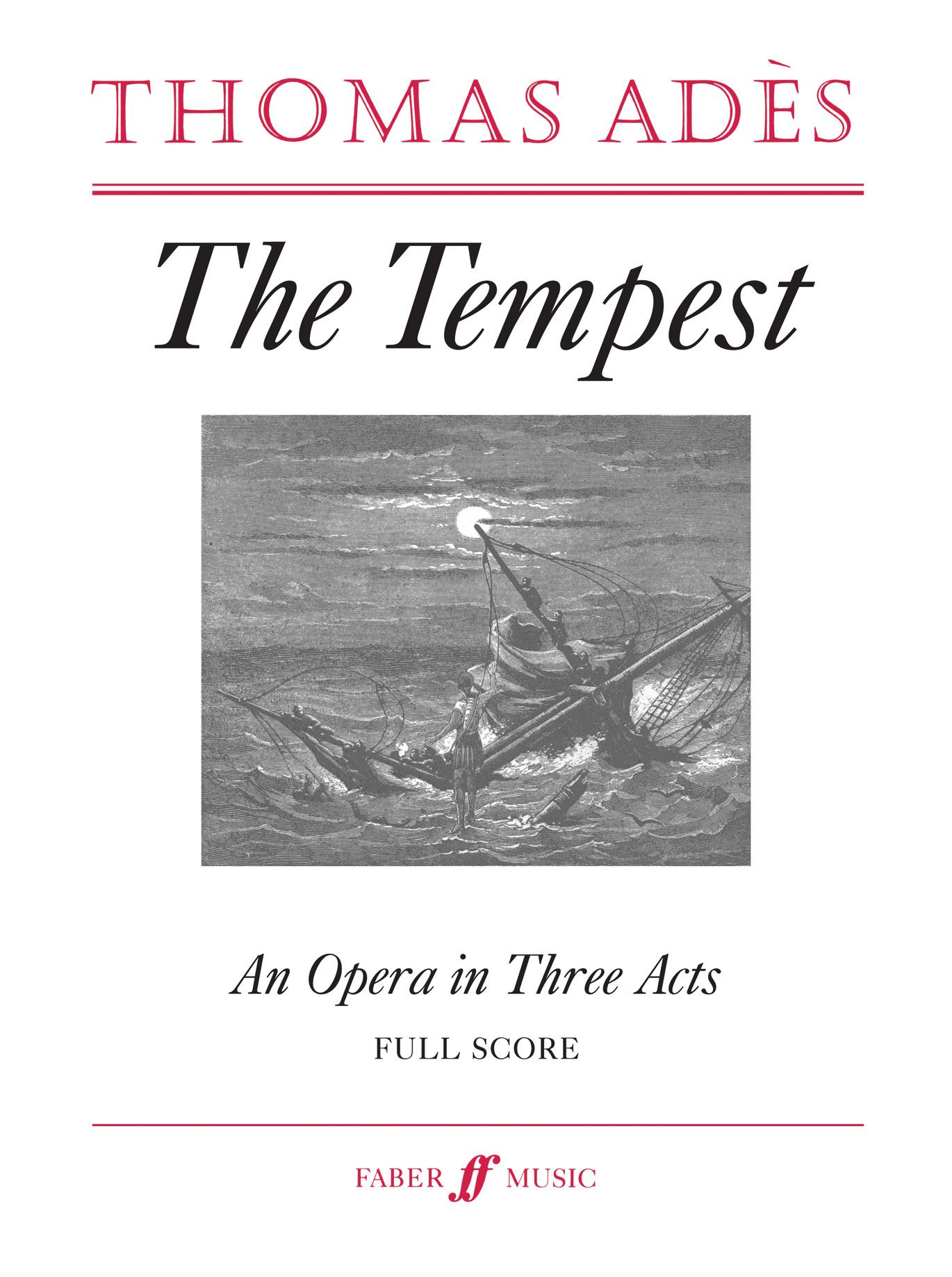 Cover: 9780571538386 | The Tempest | An Opera in Three Acts (Full Score), Full Score | Ades