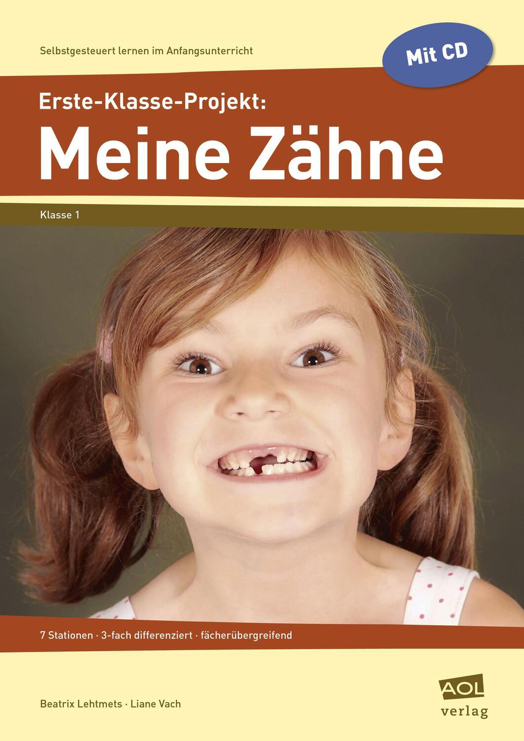 Cover: 9783403102595 | Erste-Klasse-Projekt: Meine Zähne | Beatrix Lehtmets (u. a.) | Deutsch