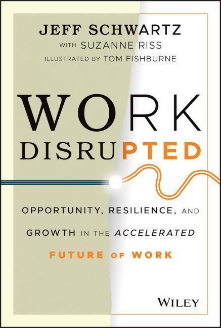Cover: 9781119762270 | Work Disrupted | Jeff Schwartz | Buch | 240 S. | Englisch | 2021